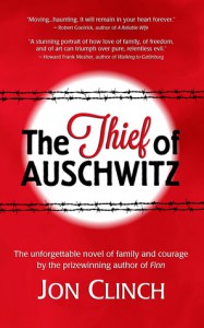 The Thief of Auschwitz - Jon Clinch