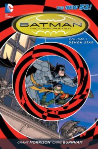 Batman Incorporated, Vol. 1: Demon Star - Grant Morrison, Chris Burnham, Frazer Irving, Andres Guinaldo