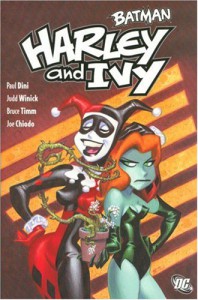 Batman: Harley & Ivy - Paul Dini, Judd Winick, Bruce Timm, Joe Chiodo
