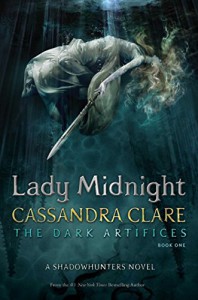 Lady Midnight (The Dark Artifices) - Cassandra Clare