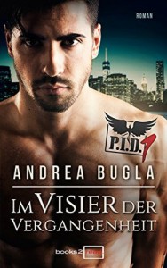 P.I.D. 1 - Im Visier der Vergangenheit - Andrea Bugla