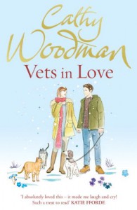 Vets in Love (Talyton St George, #6) - Cathy Woodman