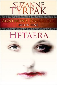 Hetaera--Suspense in Ancient Athens - Tess Gerritsen, Suzanne Tyrpak