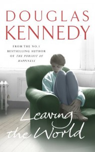 Leaving the World - Douglas Kennedy