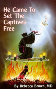 He Came To Set The Captives Free - Rebecca  Brown