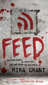 Feed (The Newsflesh Trilogy) - Mira Grant