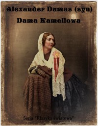 Dama Kameliowa - Polish Edition - Alexander Dumas (syn)