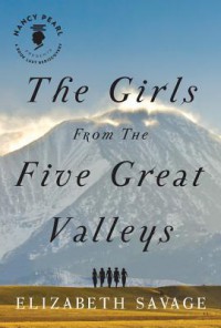 The Girls from the Five Great Valleys - Elizabeth Savage