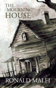 The Mourning House - Ronald Malfi