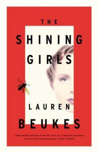 The Shining Girls - Lauren Beukes