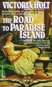 Road to Paradise Island - Victoria Holt