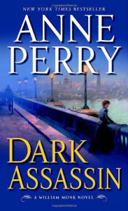 Dark Assassin - Anne Perry