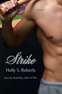 Strike - Holly S Roberts