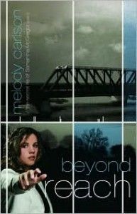 Beyond Reach (Secret Life of Samantha McGregor Series) - Melody Carlson