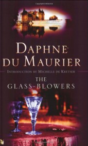 The Glass-Blowers (Virago Modern Classics) - Daphne Du Maurier