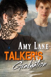 Talker's Graduation - Amy Lane