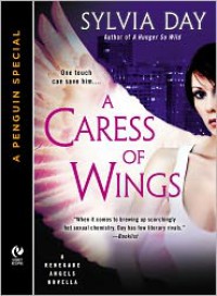 A Caress of Wings - Sylvia Day
