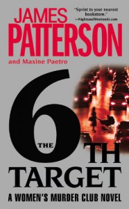 The 6th Target (Women's Murder Club #6) - James Patterson, Maxine Paetro