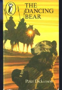 The Dancing Bear (Puffin Books) - Peter Dickinson