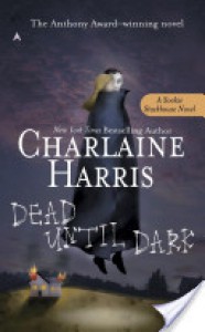 Dead Until Dark  - Charlaine Harris