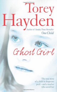 Ghost Girl - Torey L. Hayden