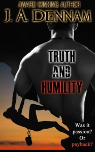 Truth and Humility - J.A. Dennam