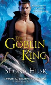 The Goblin King - Shona Husk