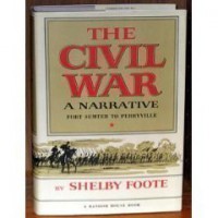 The Civil War a Narrative: Fort Sumter to Perryville - Shelby Foote