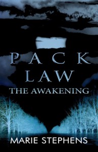 Pack Law: The Awakening - Marie Stephens
