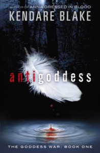 Antigoddess  - Kendare Blake