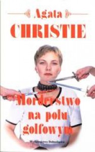 Morderstwo na polu golfowym - Agatha Christie