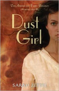 Dust Girl - Sarah Zettel