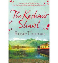 The Kashmir Shawl - Rosie Thomas