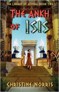 The Ankh of Isis - Christine Norris