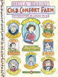 Cold Comfort Farm - Stella Gibbons, Lynee Truss, Roz Chast