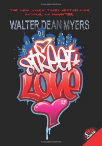 Street Love - Walter Dean Myers