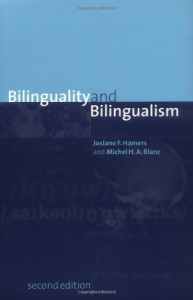 Bilinguality and Bilingualism - Michel Blanc, Michel H.A. Blanc