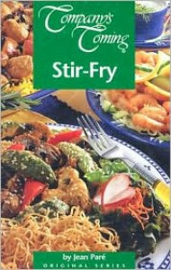 Company's Coming: Stir-Fry - Jean Paré