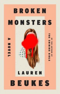Broken Monsters - Lauren Beukes