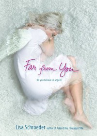 Far from You - Lisa Schroeder