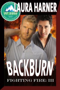 Backburn (Fighting Fire #3) - Laura Harner