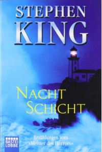 Nachtschicht - Stephen King