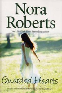 Omnibus: Guarded Hearts: Rules of the Game / The Heart's Victory - Nora Roberts