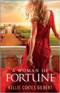 A Woman of Fortune - Kellie Coates Gilbert