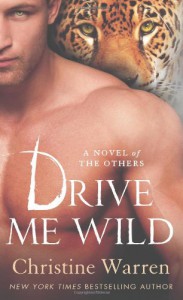 Drive Me Wild - Christine Warren