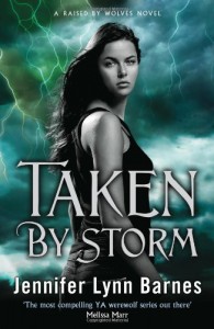 Taken by Storm (Raised by Wolves #3) - Jennifer Lynn Barnes
