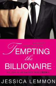 Tempting the Billionaire (Love in the Balance) - Jessica Lemmon