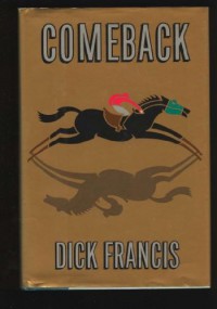 Comeback - Dick Francis