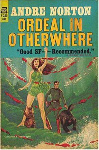 Ordeal In Otherwhere - Andre Norton