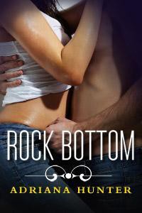 Rock Bottom - Adriana Hunter